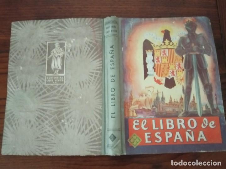 Libros de segunda mano: EL LIBRO DE ESPA&Ntilde;A - EDITORIAL LUIS VIVES 1965. - Foto 2