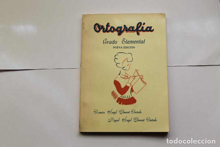Libros de segunda mano: ORTOGRAF&Iacute;A. GRADO ELEMENTAL. NUEVA EDICI&Oacute;N - Foto 1