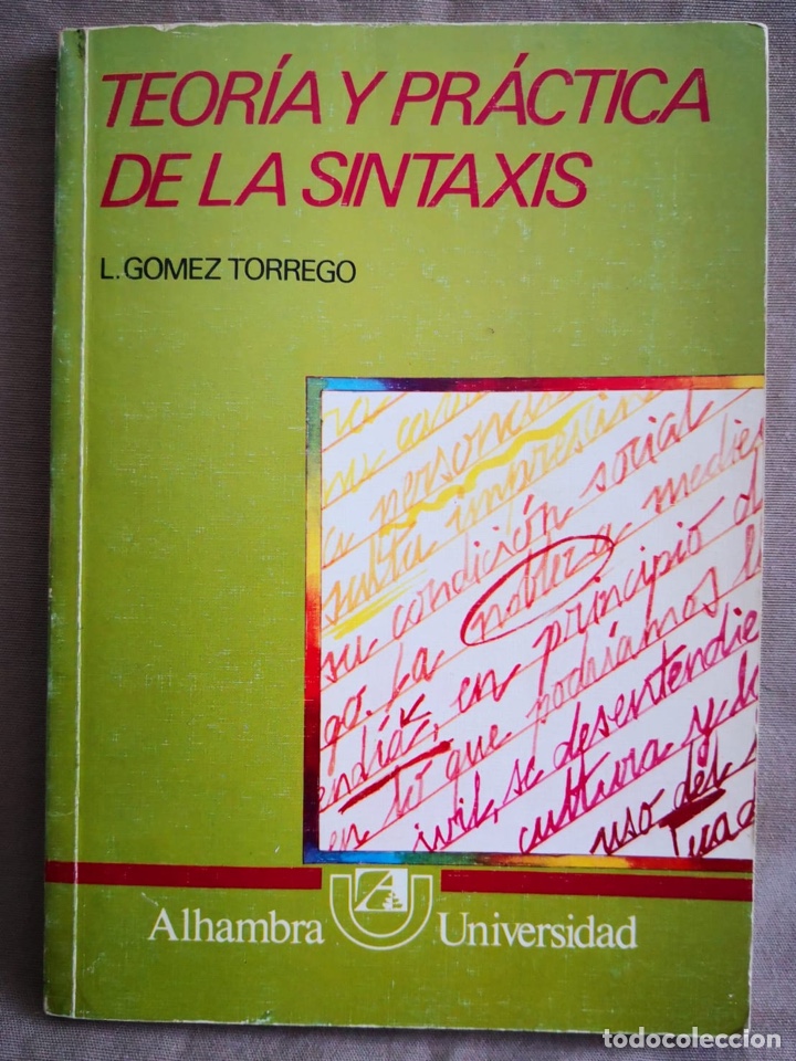 Libros de segunda mano: Teor&iacute;a y pr&aacute;ctica de la Sintaxis Leonardo G&oacute;mez Torrego - Foto 1