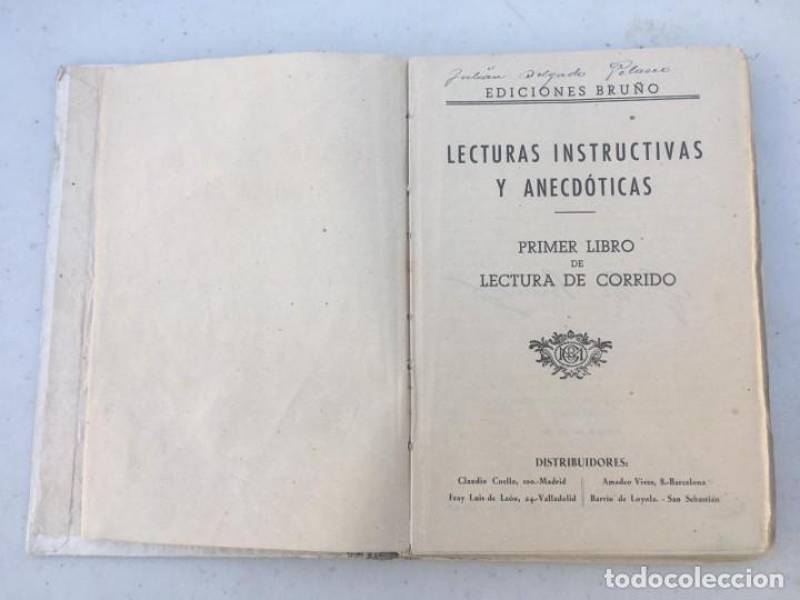 Libros de segunda mano: LECTURAS INSTRUCTIVAS Y ANECDOTICAS PRIMER LIBRO DE LECTURA DE CORRIDO EDICIONES BRU&Ntilde;O 192 PAGINAS - Foto 2