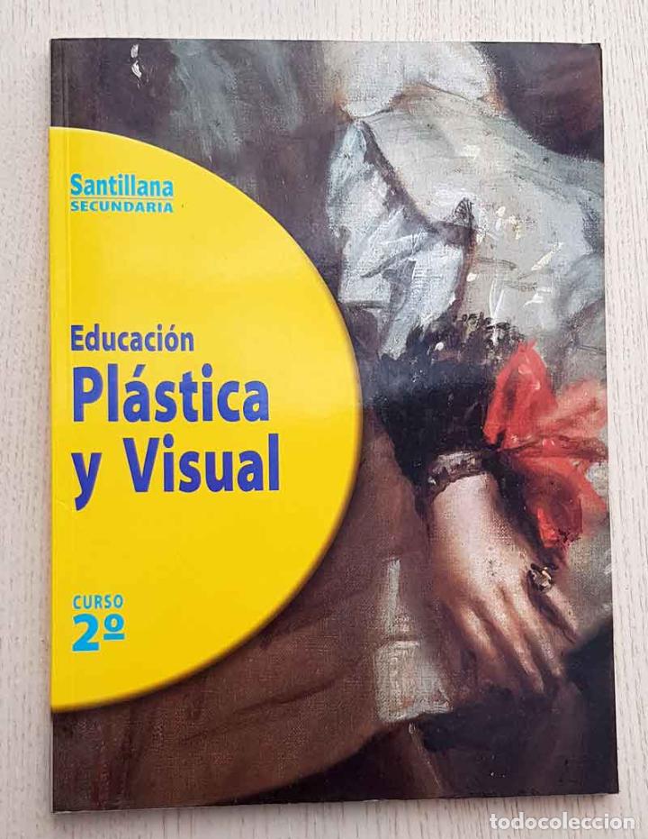 Libros de segunda mano: EDUCACI&Oacute;N PL&Aacute;STICA Y VISUAL 2&ordm; curso secundaria (Santillana) - Foto 1