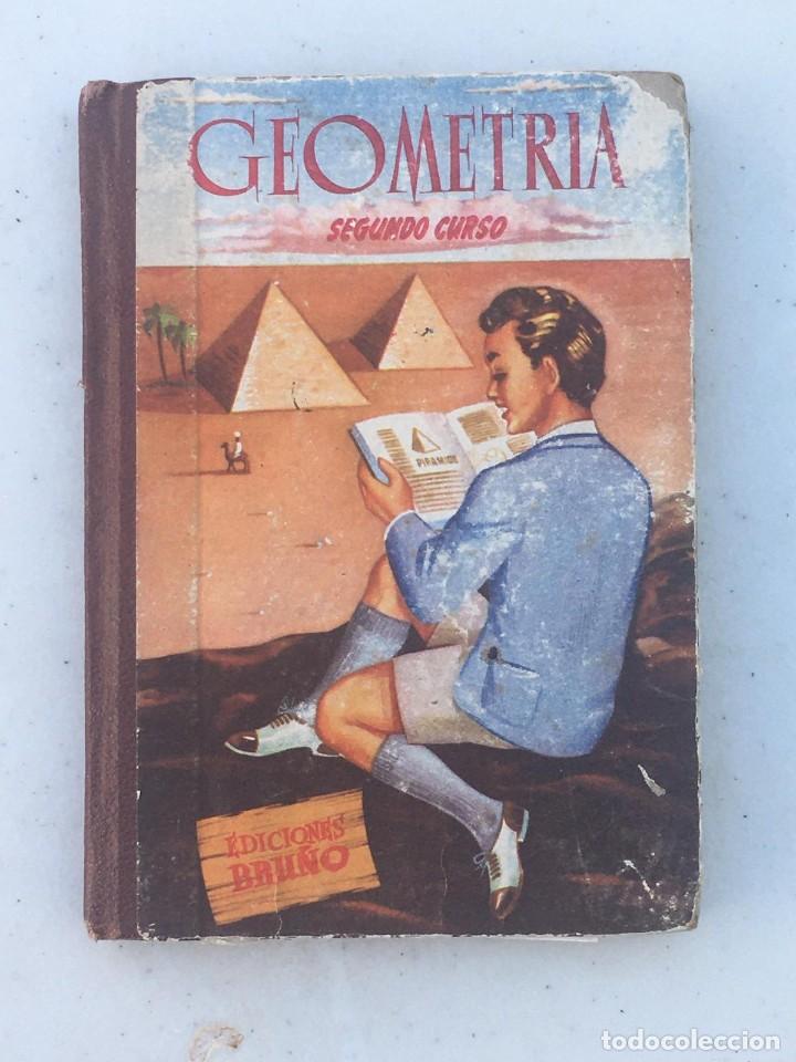 Libros de segunda mano: GEOMETRIA 2&ordm; CURSO EDICIONES BRU&Ntilde;O 216 PAGINAS - Foto 1