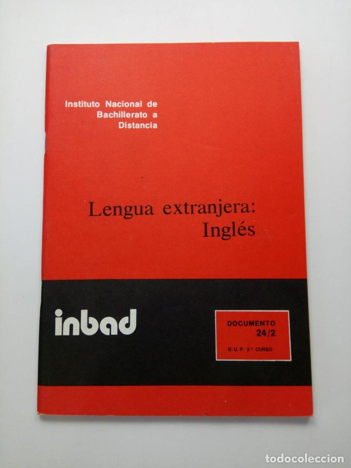 Libros de segunda mano: INBAD - LENGUA EXTRANJERA - INGL&Eacute;S - BUP 2&ordm; CURSO - Foto 1
