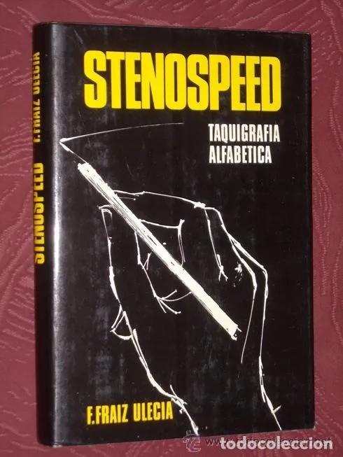 Livros em segunda m&atilde;o: Stenospeed (Taquigraf&iacute;a alfab&eacute;tica) por Fernando Fraiz Ulecia de Academia Americana en Caracas 1968