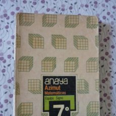 Libros de segunda mano: AZIMUT MATEMÁTICAS. 7º EGB. EDITORIAL ANAYA. AÑO 1983. Lote 212416638