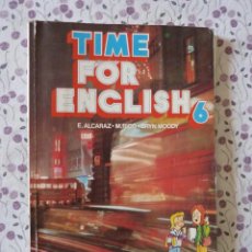 Libros de segunda mano: TIME FOR ENGLISH 6. EDITORIAL VICENS BÁSICA. AÑO 1987. Lote 212417177