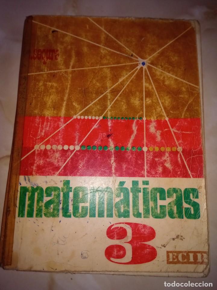 Libros de segunda mano: LIBRO DE TEXTO &rdquo;MATEMATICAS&rdquo; 3&ordm; DE BACHILLERATO 1972 ECIR - Foto 1