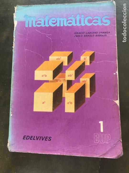 Libros de segunda mano: MATEMATICAS 1&ordm; BUP - EDELVIVES - 1976 - Foto 1