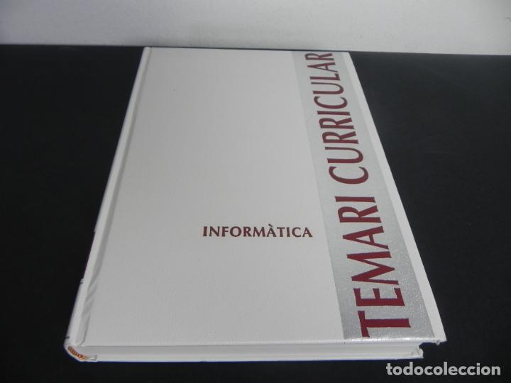 Libros de segunda mano: TEMARI CURRICULAR (INFORM&Agrave;TICA)) AYUDA ESCOLAR- EDICI&Oacute; 2007 - EN CATAL&Aacute;N - Foto 2