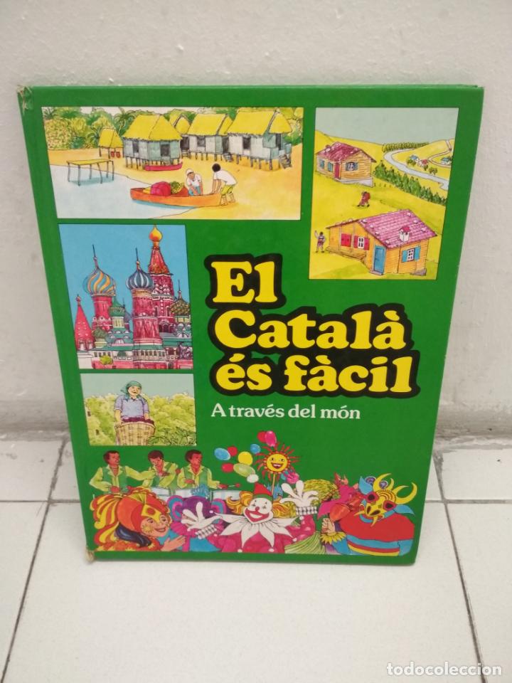 Libros de segunda mano: EL CATAL&Agrave; &Eacute;S F&Agrave;CIL - A TRAV&Eacute;S DEL M&Oacute;N - Foto 1