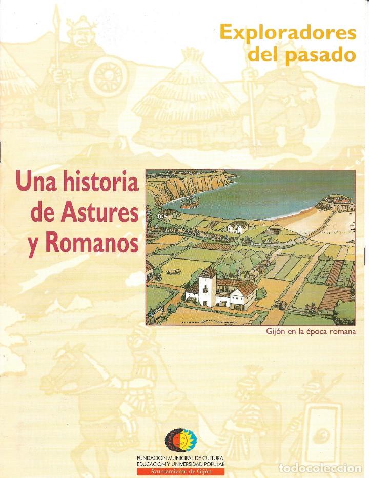 Libros de segunda mano: EXPLORADORES DEL PASADO. UNA HISTORIA DE ASTURES Y ROMANOS - Foto 1