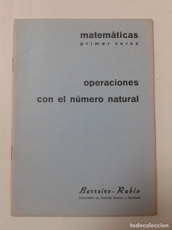 Livros em segunda m&atilde;o: OPERACIONES CON EL NUMERO NATURAL. PRIMER CURSO. BARREIRO-RUBIO