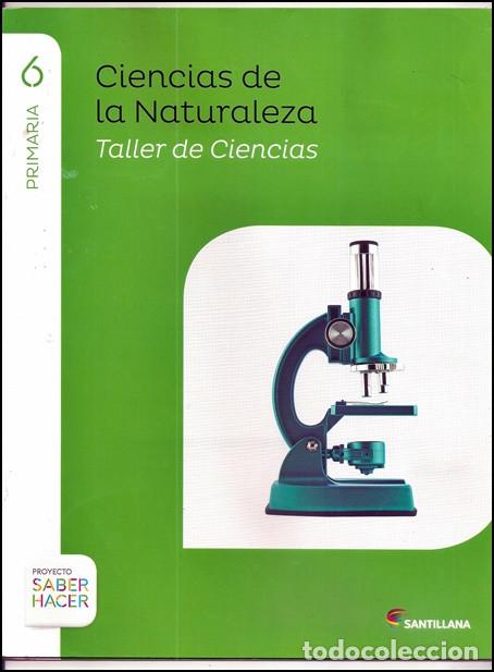 Ciencias De La Naturaleza 6 Primaria - Taller D - Vendido En Venta ...