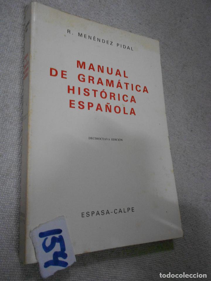 Libros de segunda mano: MANUAL DE GRAMATICA HISTORICA ESPA&Ntilde;OLA - Foto 1