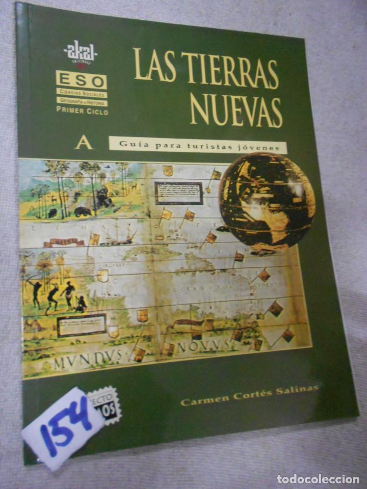 Libros de segunda mano: LIBRO DE TEXTO - LAS TIERRAS NUEVAS - Foto 1