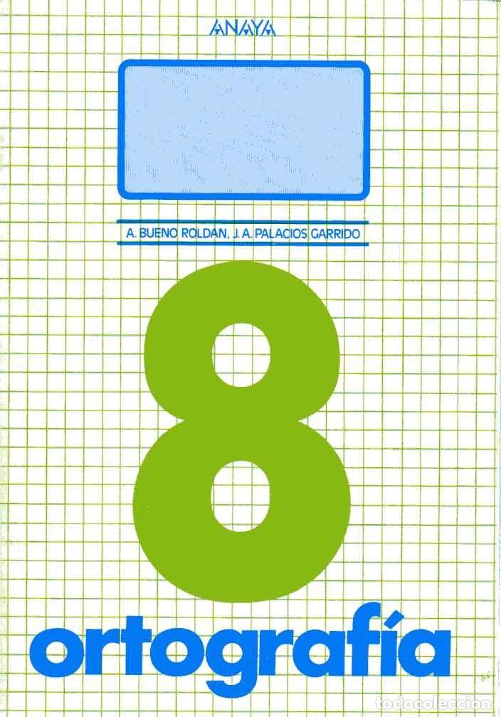 Libros de segunda mano: ORTOGRAF&Iacute;A 8 - ANAYA 1991 - Foto 1