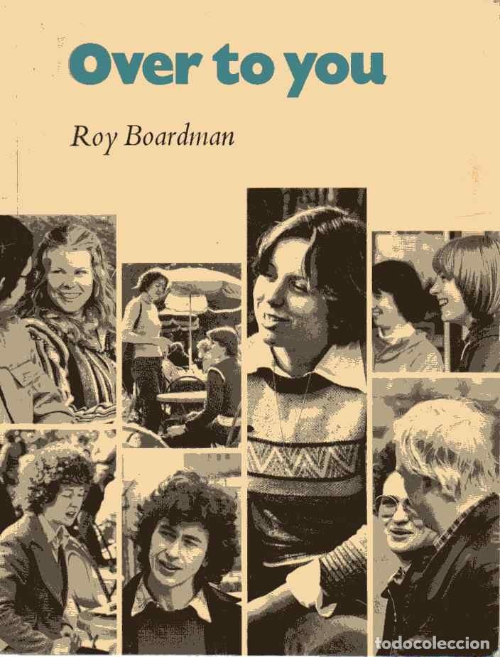 Libros de segunda mano: OVER TO YOU - ROY BOARDMAN - CAMBRIDGE UNIVERSITY PRESS 1979 - Foto 1