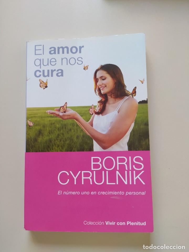 Libros de segunda mano: EL AMOR QUE NOS CURA - BORIS CYRULNIK - Foto 1