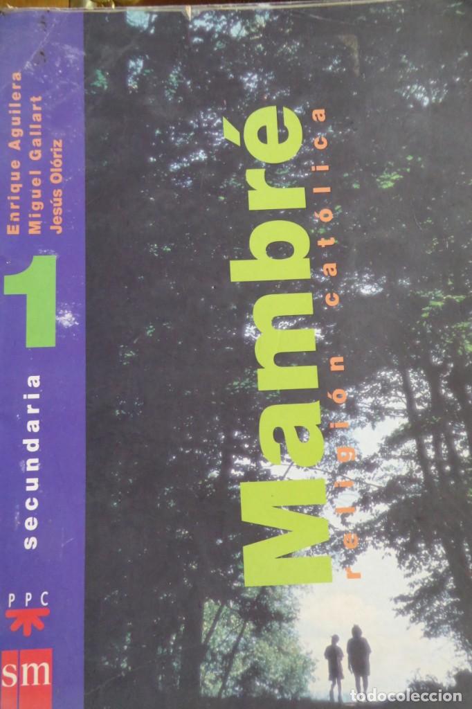 Libri di seconda mano: MAMBR&Eacute;, RELIGION CATOLICA 1&ordm; SECUNDARIA