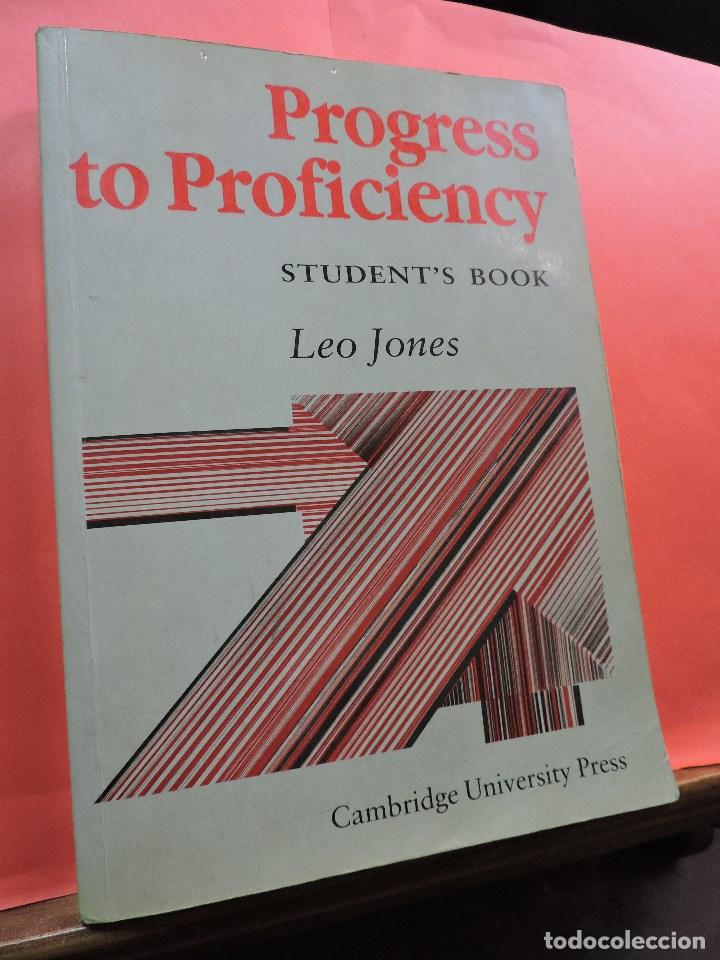 Libros de segunda mano: Progress to Proficiency. JONES, Leo. Ed. Cambridge University Press. 1986. - Foto 1