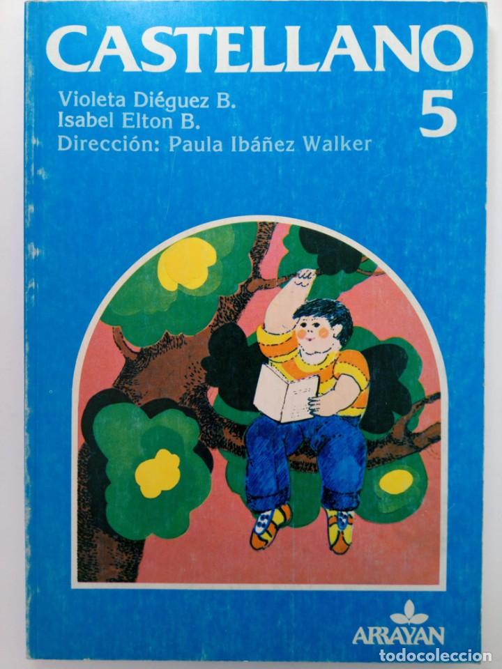 Libros de segunda mano: CASTELLANO 5 - VIOLETA DI&Eacute;GUEZ B. - ARRAYAN (SE ADJUNTA GU&Iacute;A DEL PROFESOR) - Foto 1