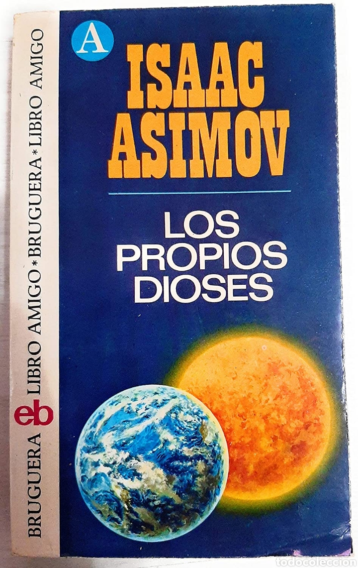 Libros de segunda mano: (L4) LOS PROPIOS DIOSES - ISAAC ASIMOV - Foto 1