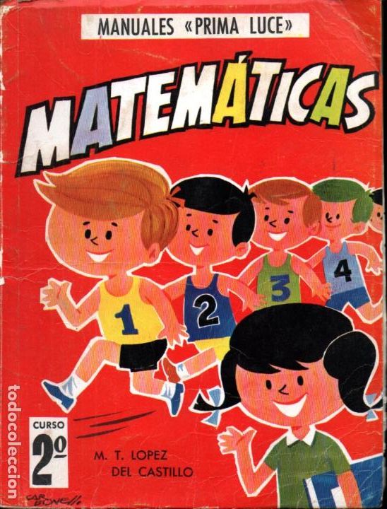 Libros de segunda mano: M. T. L&Oacute;PEZ DEL CASTILLO . MATEM&Aacute;TICAS CURSO 2&ordm; (PRIMA LUCE, 1968) - Foto 1