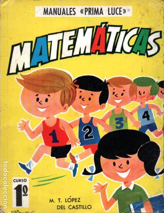 Libros de segunda mano: M. T. L&Oacute;PEZ DEL CASTILLO . MATEM&Aacute;TICAS CURSO 1&ordm; (PRIMA LUCE, 1968) - Foto 1