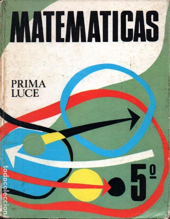 Libros de segunda mano: MATEM&Aacute;TICAS 5&ordm; CURSO (PRIMA LUCE, 1971) - Foto 1
