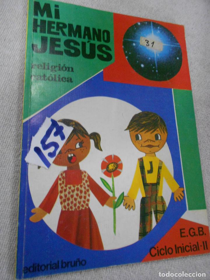 Libros de segunda mano: ANTIGUO LIBRO DE TEXTO - MI HERMANO JESUS - Foto 1
