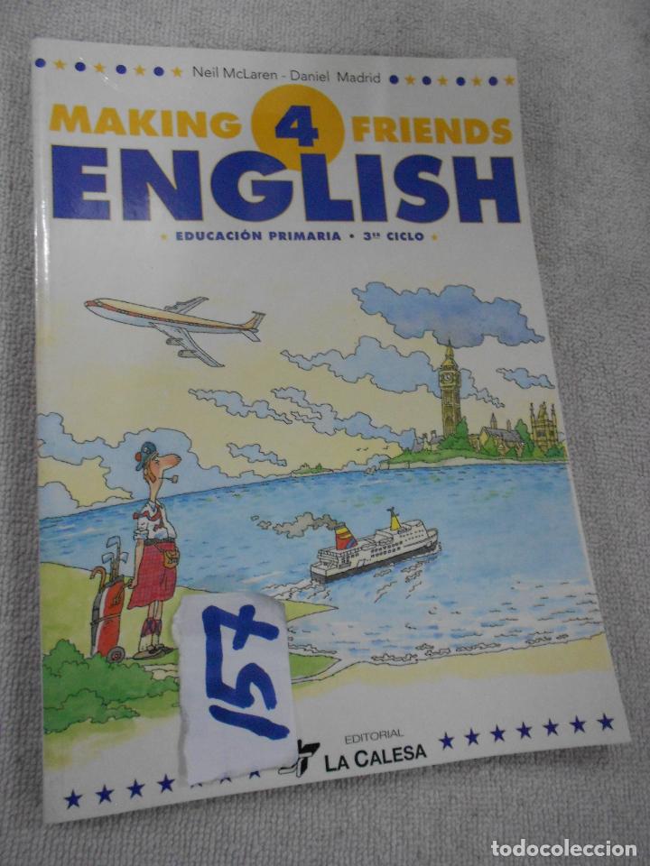 Libros de segunda mano: ANTIGUO LIBRO DE TEXTO - INGLES MAKING FRIENDS 4 - Foto 1
