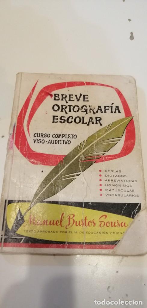 Libros de segunda mano: G-65 LIBRO BREVE ORTOGRAFIA ESCOLAR - Foto 1