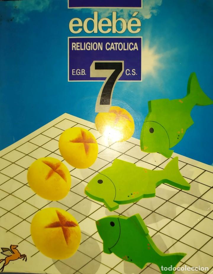 Libros de segunda mano: RELIGION CATOLICA 7 DE EGB EDEBE - Foto 1