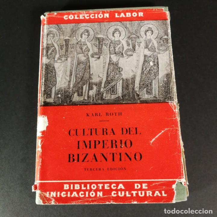 Libri di seconda mano: Colecci&oacute;n Labor Cultura del Imperio Bizantino Tercera Edici&oacute;n - Historia Aprendizaje
