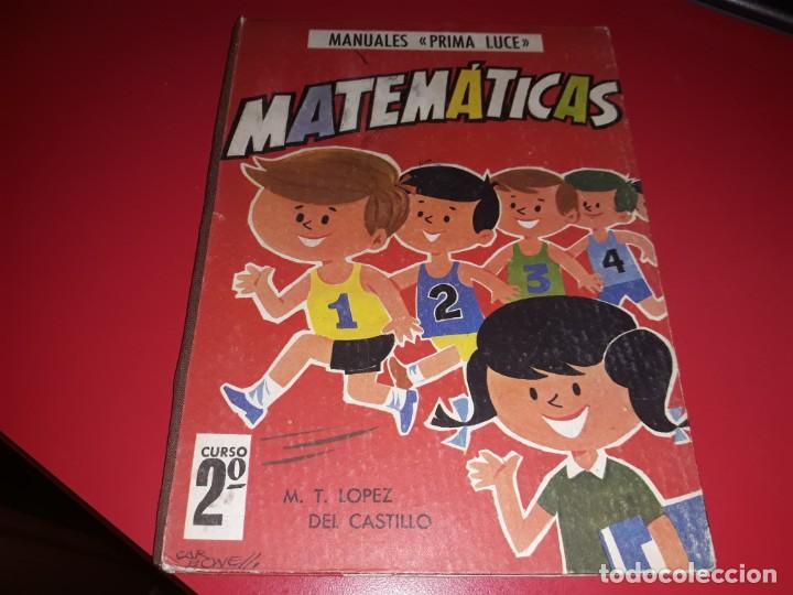 Libros de segunda mano: Manuales Prima Luce Matem&aacute;ticas 2&ordm; Curso Editorial Prima Luce 1968 - Foto 1