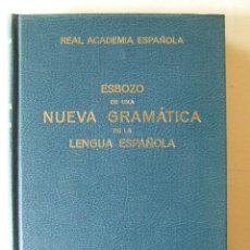 Libros de segunda mano: ESBOZO DE UNA NUEVA GRAMÁTICA DE LA LENGUA ESPAÑOLA ESPASA-CALPE 1973