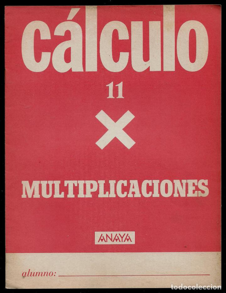 Libros de segunda mano: CALCULO - N&ordm; 11 - EDICIONES ANAYA - 1986. - Foto 1