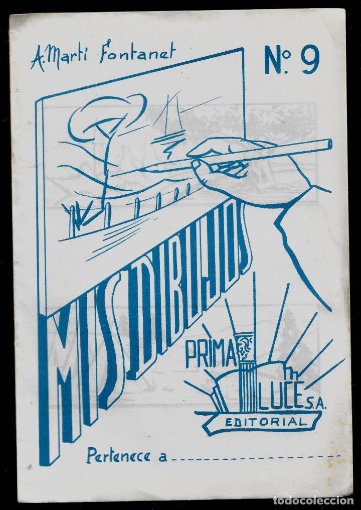 Gebrauchte B&uuml;cher: MIS DIBUJOS - N&ordm; 9 - A, MARTI FONTANET - ED.PRIMA LUCE.