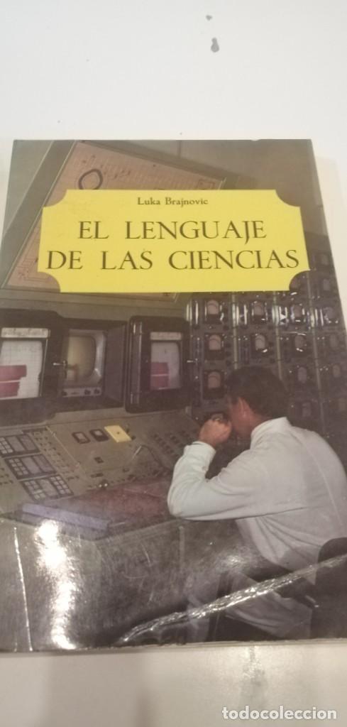 Libros de segunda mano: MM-7YB LIBRO LUKA BRAJNOVIC EL LENGUAJE DE LAS CIENCIAS - Foto 1