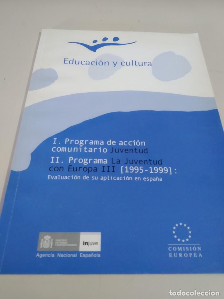 Libros de segunda mano: PROGRAMA ACCION COMUNITARIO JUVENTUD. EDITA INJUVE. REF. GAR 90 - Foto 1
