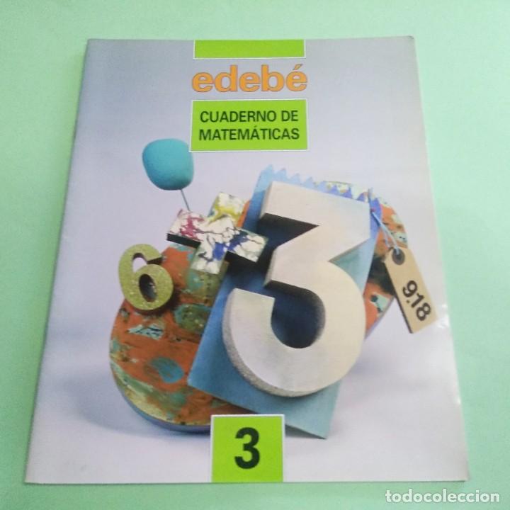 Libros de segunda mano: CUADERNO DE MATEMATICAS N&ordm; 3 - EDEBE - SIN ESTRENAR - Foto 1