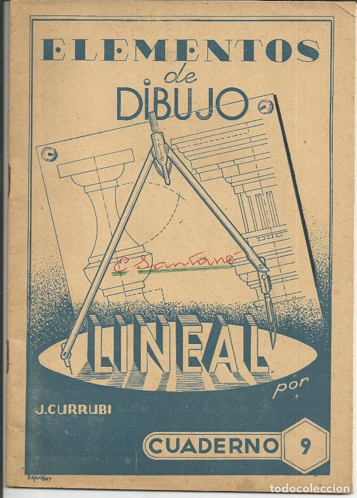 Libros de segunda mano: ELEMENTOS DE DIBUJO LINEAL N&ordm; 9 - LA ESCOLAR DE J. CURRUBI - Foto 1