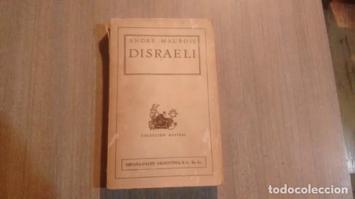 Libros de segunda mano: ANDRE MAUROIS - DISRAELI - - Foto 1