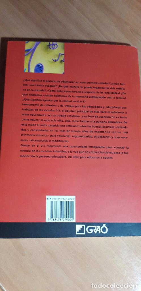 Libros de segunda mano: 000698LIB-isbn 978-84-78279029 educar en el 0-3 - grao - Foto 2