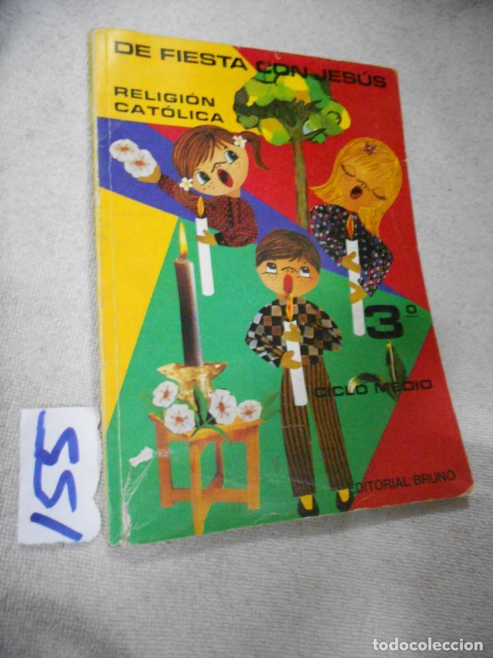 Libros de segunda mano: ANTIGUO LIBRO DE TEXTO - DE FIESTA CON JESUS 3 &ordm; - RELIGION - Foto 1