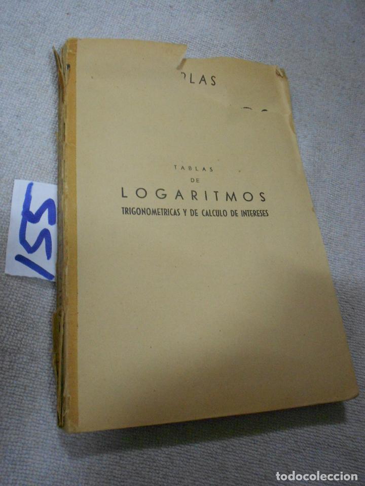 Libros de segunda mano: ANTIGUO LIBRO DE TEXTO - TABLAS DE LOGARITMOS - Foto 1