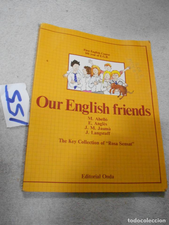 Libros de segunda mano: ANTIGUO LIBRO DE TEXTO - OUR ENGLISH FRIEND - Foto 1