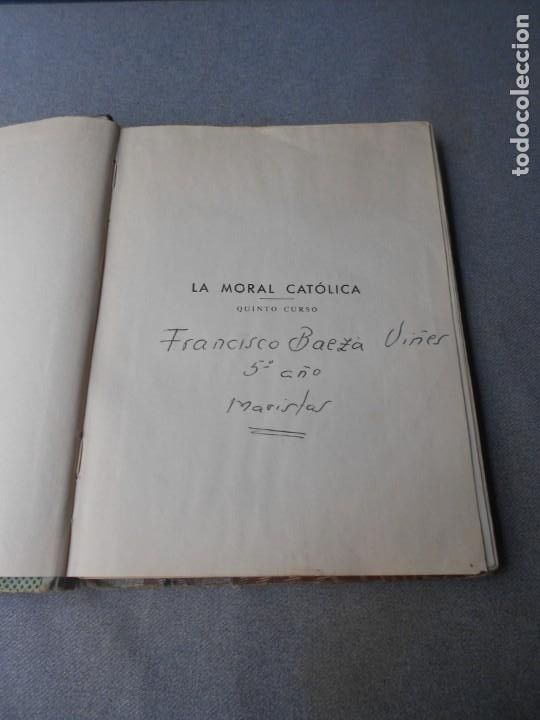 Libros de segunda mano: LA MORAL CATOLICA - Foto 3