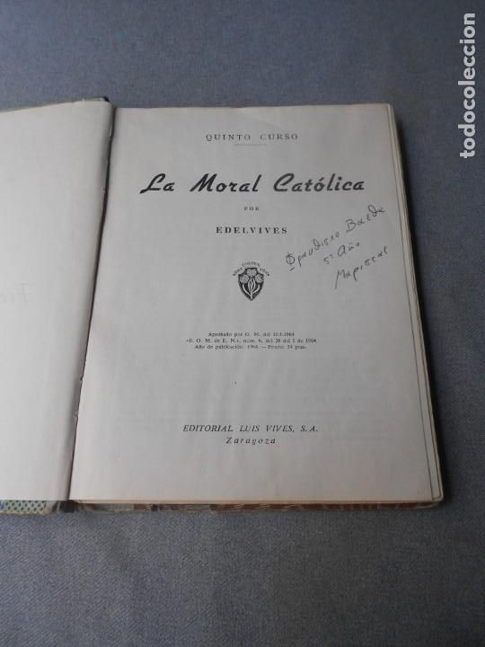 Libros de segunda mano: LA MORAL CATOLICA - Foto 4
