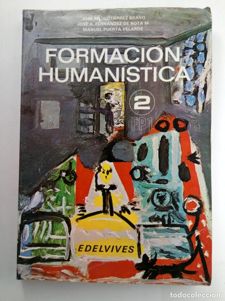 Libros de segunda mano: FORMACI&Oacute;N HUMAN&Iacute;STICA 2 EDELVIVES - Foto 1
